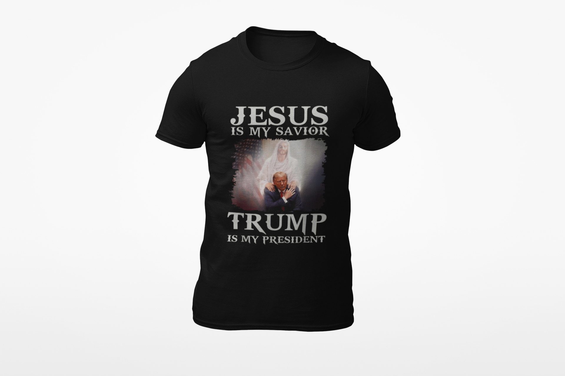 JESUS IS MY SAVIOR TRUMP IS MY PRESIDENT T-SHIRT