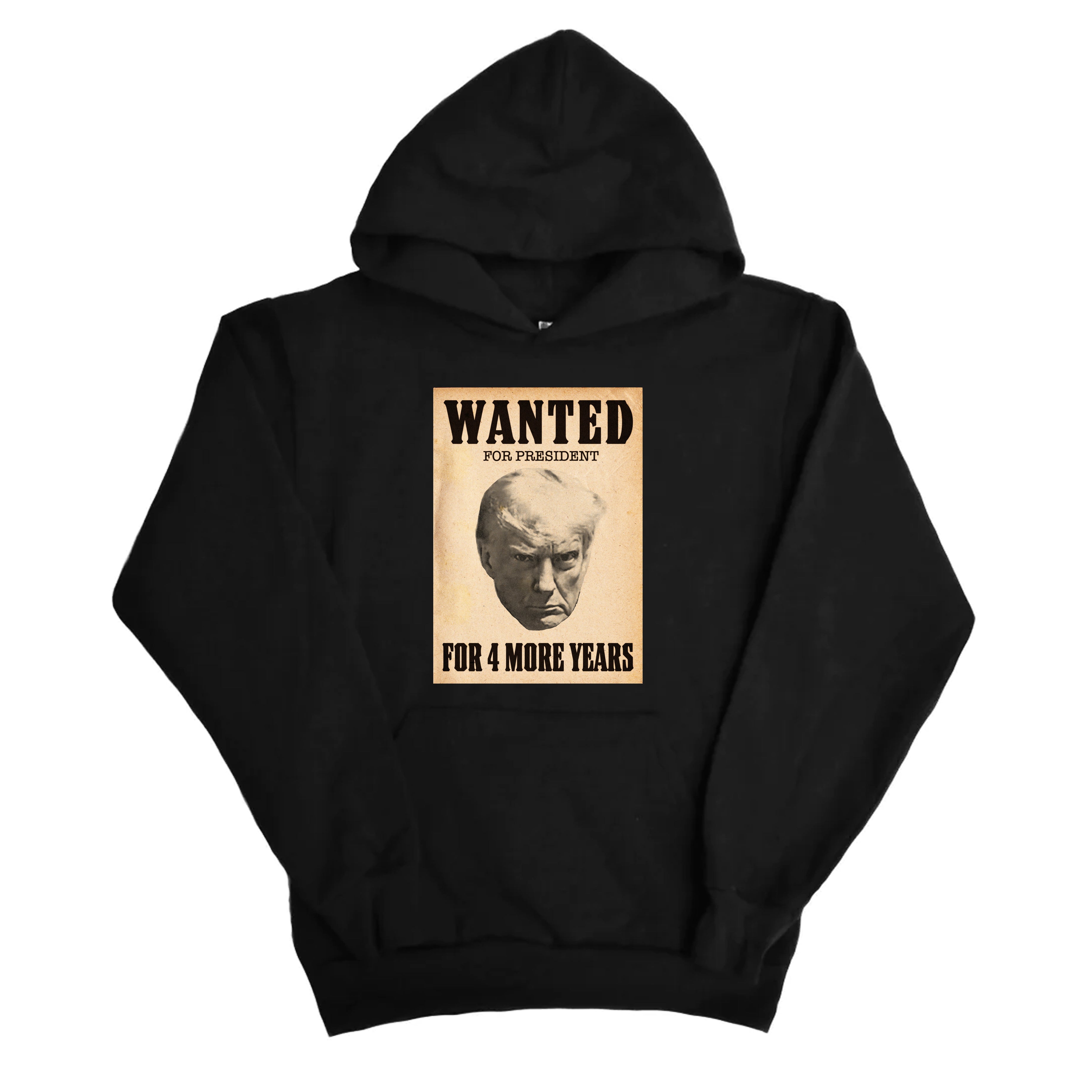 TRUMP WANTED 2024 HOODIE